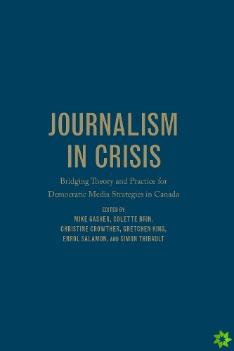 Journalism in Crisis