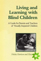 Living and Learning with Blind Children
