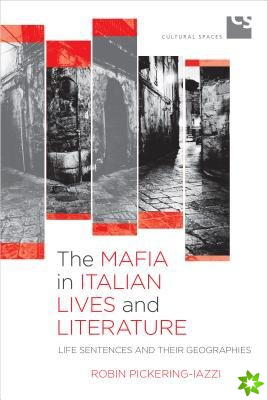 Mafia in Italian Lives and Literature