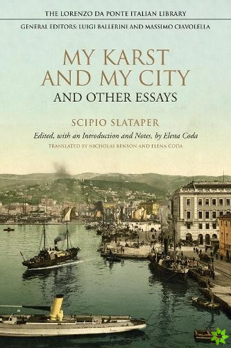 My Karst and My City and Other Essays