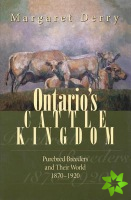 Ontario's Cattle Kingdom