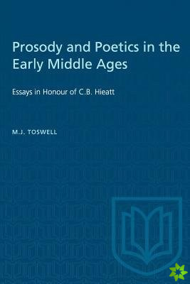 Prosody and Poetics in the Early Middle Ages