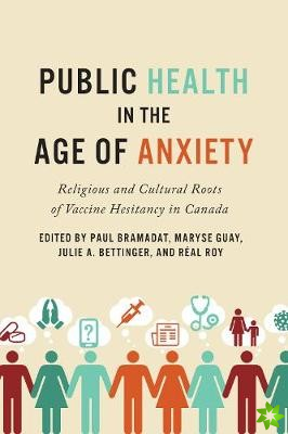 Public Health in the Age of Anxiety