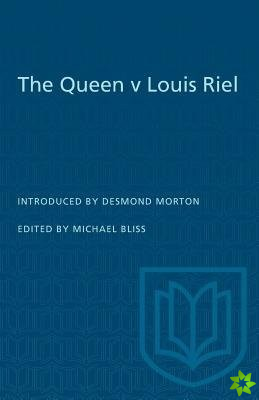 Queen v Louis Riel