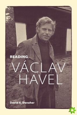 Reading Vaclav Havel