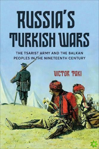 Russia's Turkish Wars