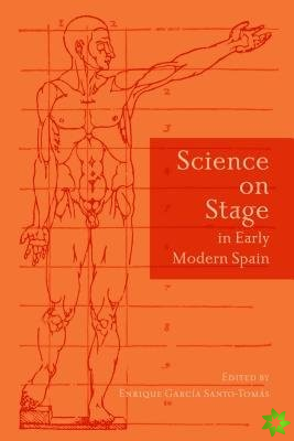 Science on Stage in Early Modern Spain
