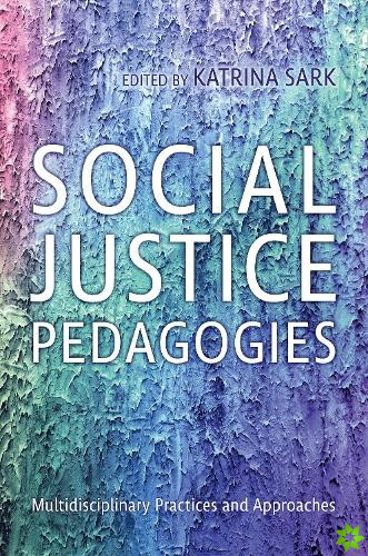 Social Justice Pedagogies