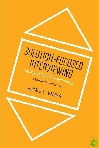 Solution-Focused Interviewing