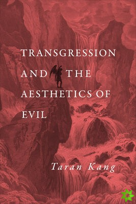 Transgression and the Aesthetics of Evil