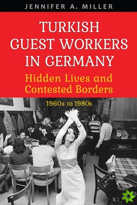 Turkish Guest Workers in Germany