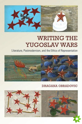 Writing the Yugoslav Wars