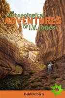 Archaeological Adventures of I.V. Jones