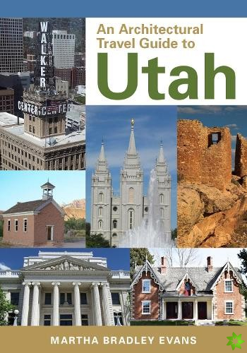 Architectural Travel Guide to Utah