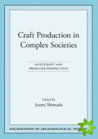 Craft Production in Complex Societies