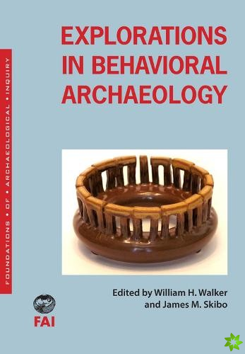Explorations in Behavioral Archaeology