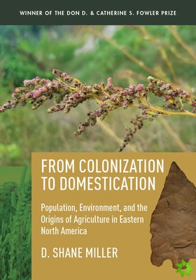 From Colonization to Domestication