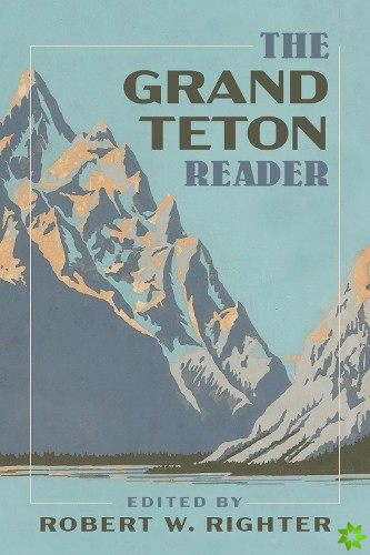 Grand Teton Reader