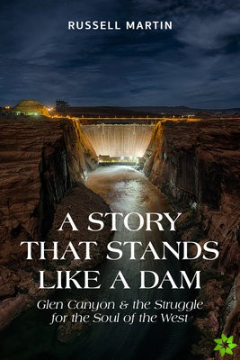 Story That Stands Like A Dam