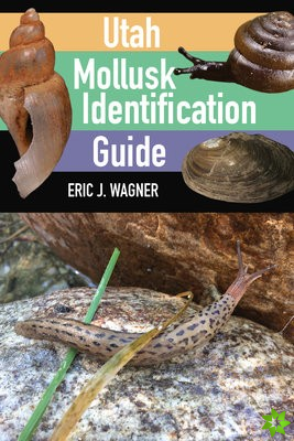 Utah Mollusk Identification Guide