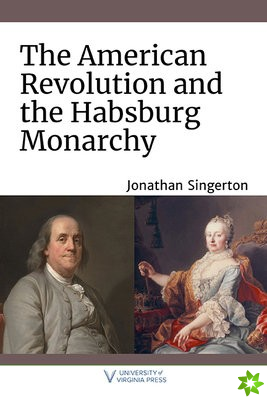 American Revolution and the Habsburg Monarchy