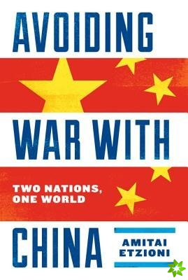 Avoiding War with China