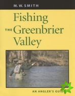 Fishing the Greenbrier Valley