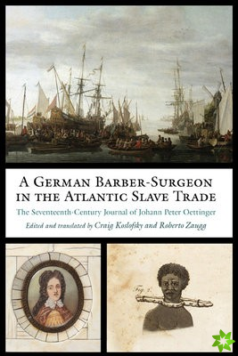 German Barber-Surgeon in the Atlantic Slave Trade