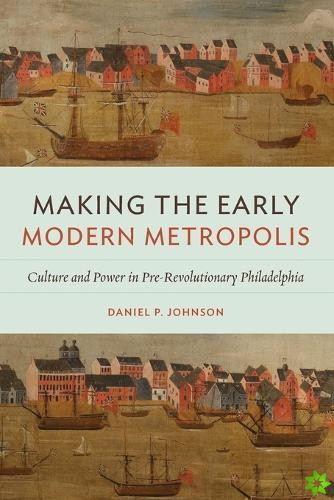 Making the Early Modern Metropolis