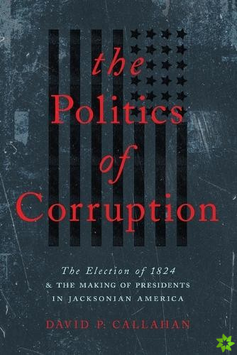 Politics of Corruption