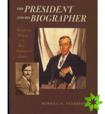 President and His Biographer