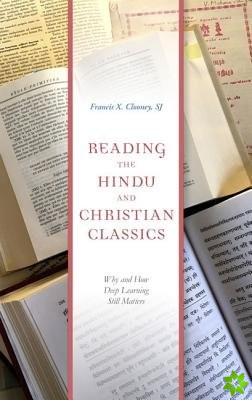 Reading the Hindu and Christian Classics