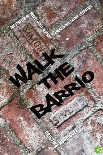 Walk the Barrio