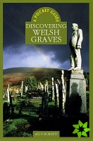 Discovering Welsh Graves