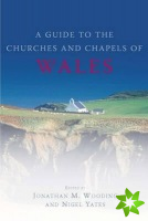 Guide to the Churches and Chapels of Wales