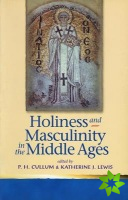 Holiness and Masculinity in the Middle Ages