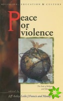 Peace or Violence