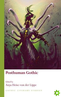 Posthuman Gothic