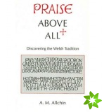 Praise Above All