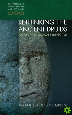 Rethinking the Ancient Druids