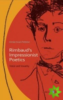 Rimbaud's Impressionist Poetics
