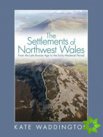 Settlements of Northwest Wales