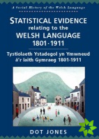 Statistical Material Relating to the Welsh Language 1801-1911