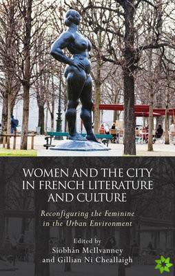 Women and the City in French Literature and Culture