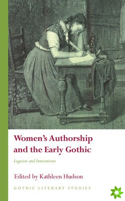 Women's Authorship and the Early Gothic