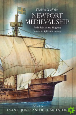 World of the Newport Medieval Ship