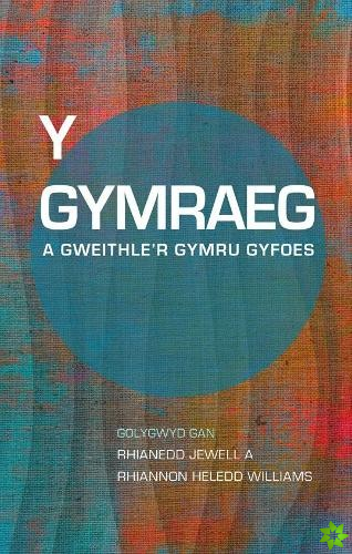 Y Gymraeg a Gweithle'r Gymru Gyfoes