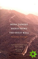 Meng Jiangnu Brings Down the Great Wall