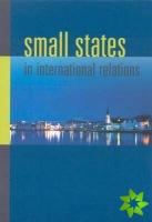 Small States in International Relations
