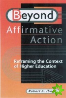 Beyond Affirmative Action
